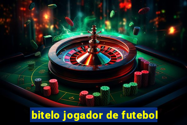 bitelo jogador de futebol